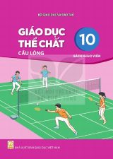 Sách giáo viên Giáo dục thể chất 10 - Cầu lông - Kết nối tri thức 2026-2027